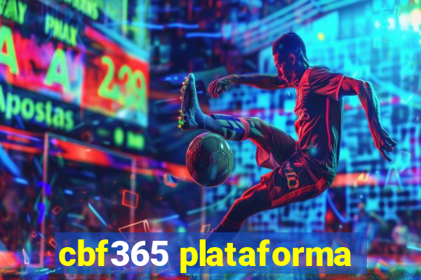 cbf365 plataforma